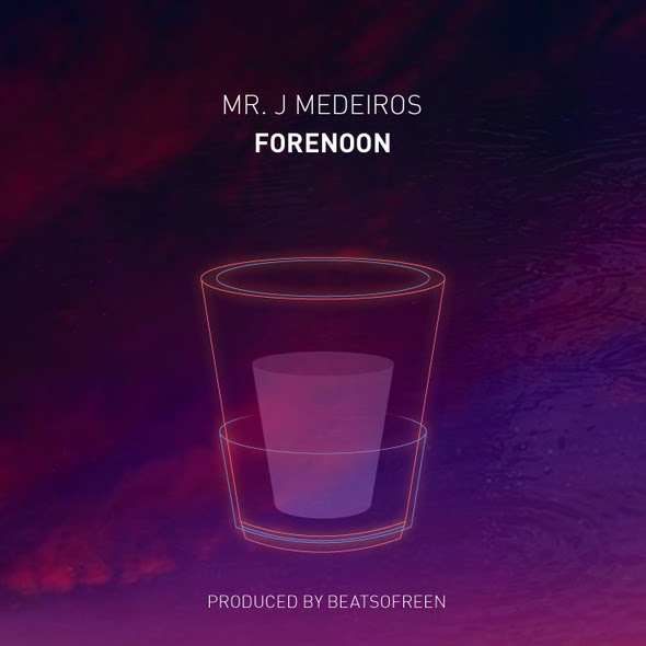 Mr. J. Medeiros - Forenoon (Prod. by Beatsofreen)