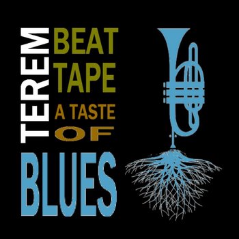 Stream: Terem – A Taste Of Blues (2012)