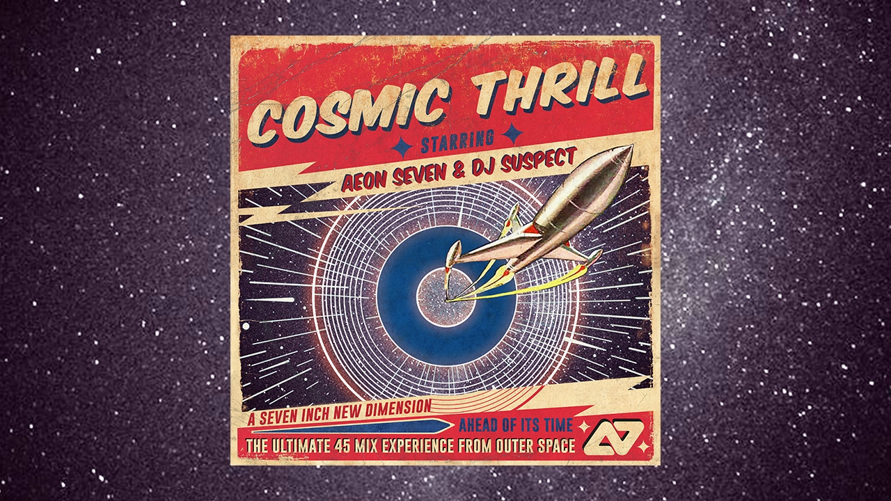 Mix: Aeon Seven & DJ Suspect – Cosmic Thrill