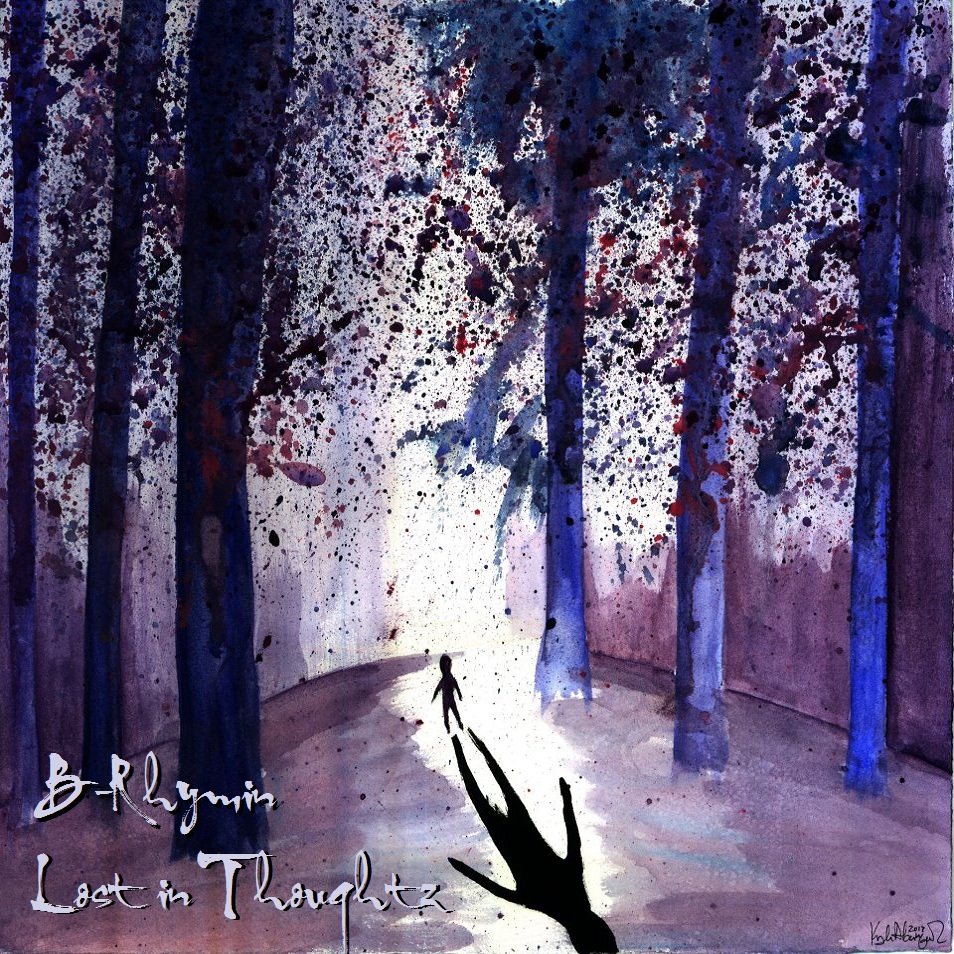 Free Download: B-Rhymin – Lost In Thoughtz (2012)