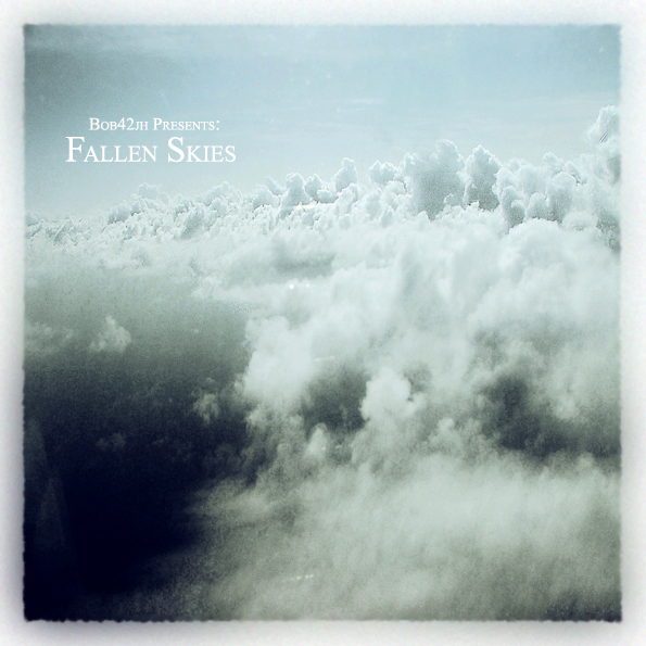 Free Download: Bob42jh – Fallen Skies (2011)