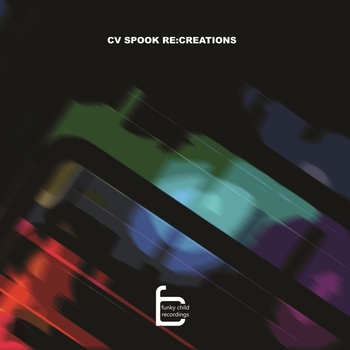 Free Download: CV Spook – ReCreations EP (2011)