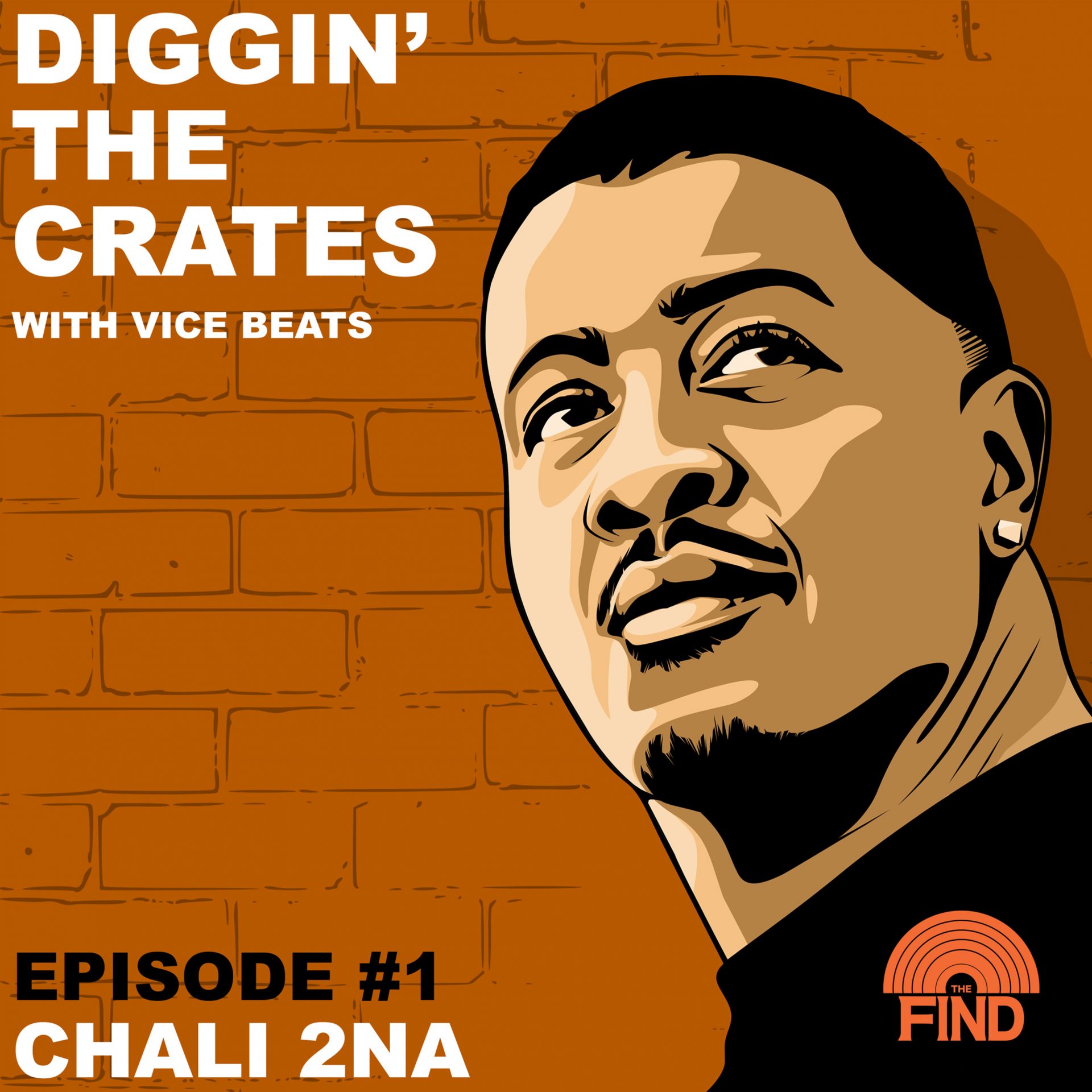 Diggin’ The Crates S01E01: Chali 2na (The Find Podcast)