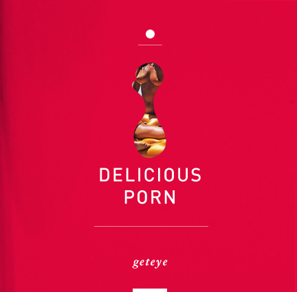 Video: Geteye – Delicious Porn Teaser