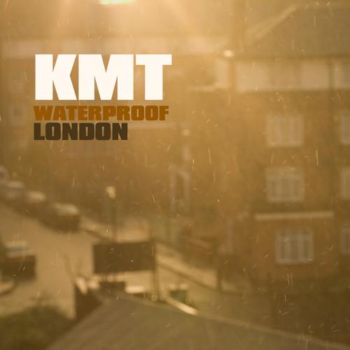 Free Download: KMT – Waterproof London (Mashups)