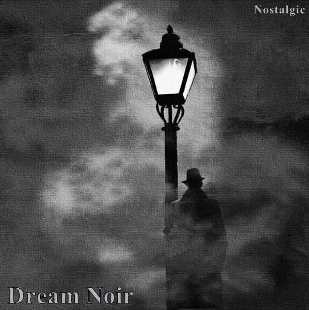 Free Download: Nostalgic Productions – Dream Noir