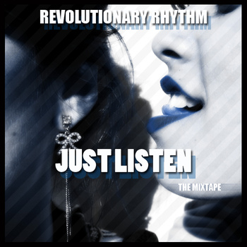 Free Download: Revolutionary Rhythm – Just Listen (2010)