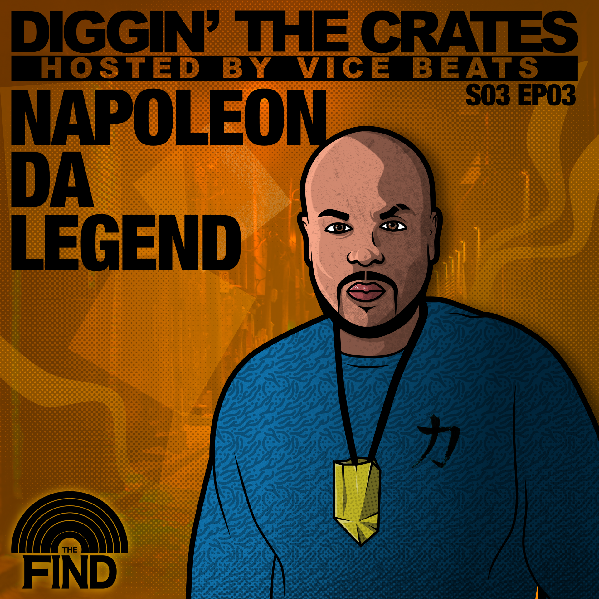 Napoleon da Legend (Diggin’ The Crates Season 3 Episode 3)