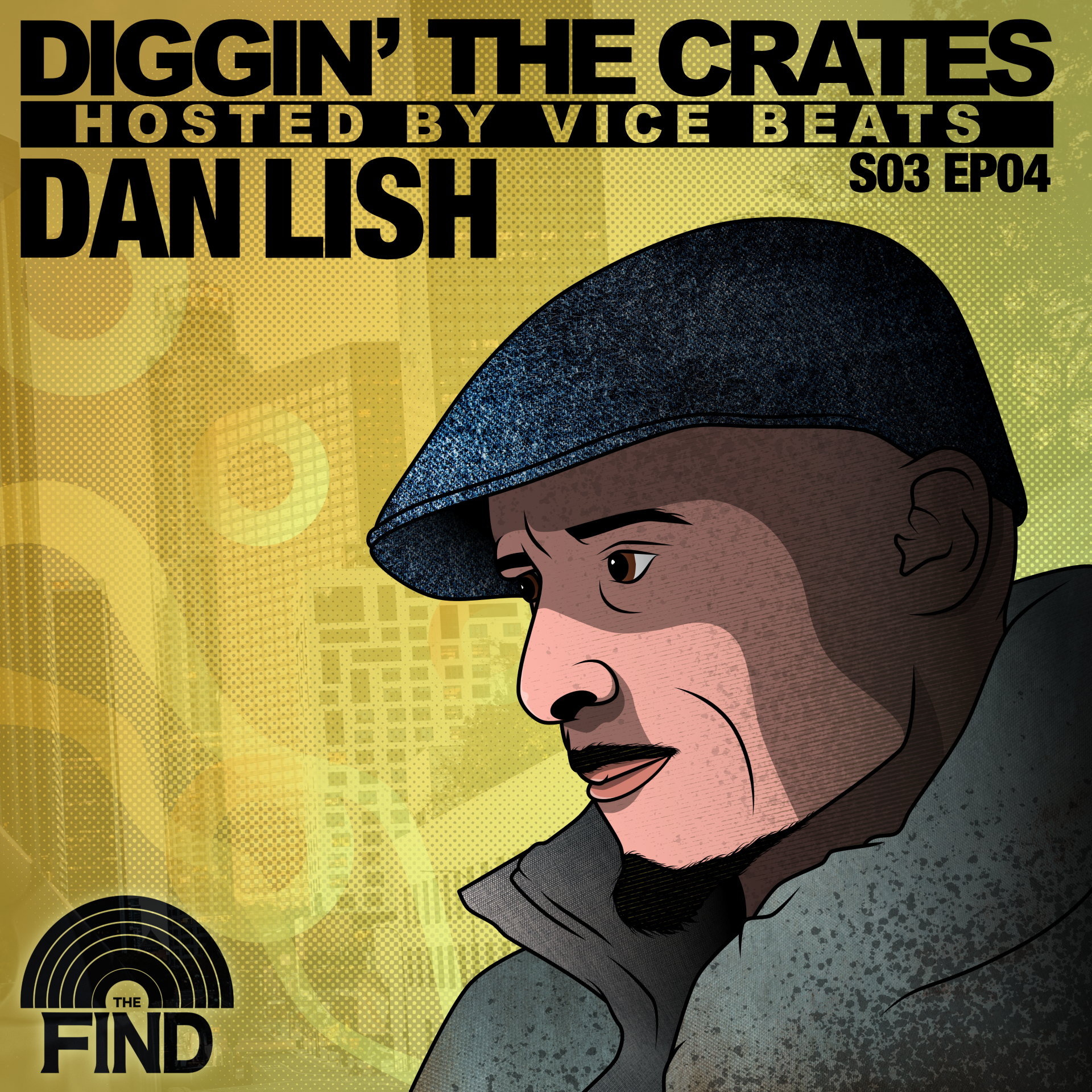 Dan Lish (Diggin’ The Crates Season 3 Episode 4)