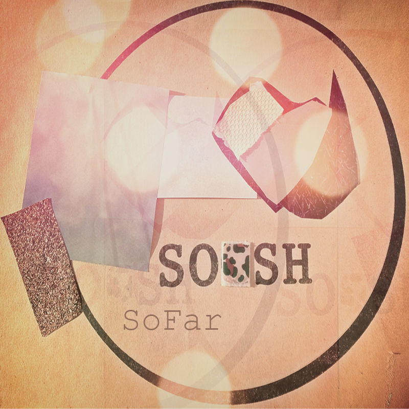 Stream: Soosh – So Far EP