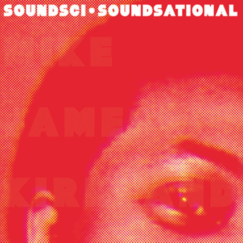 Stream: Soundsci – Soundsational (Preview)