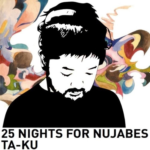 Stream: Ta-ku – 25 Nights For Nujabes