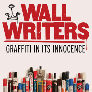 Art: Wall Writers