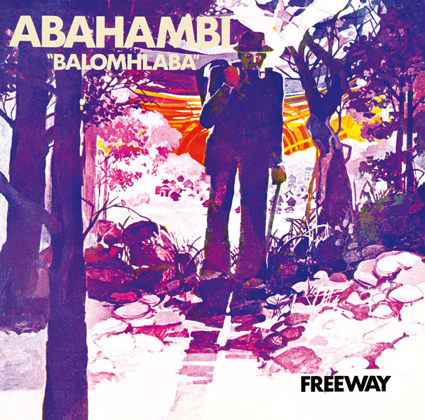 Stream: Abahambi – Freeway (1975 Reissue)