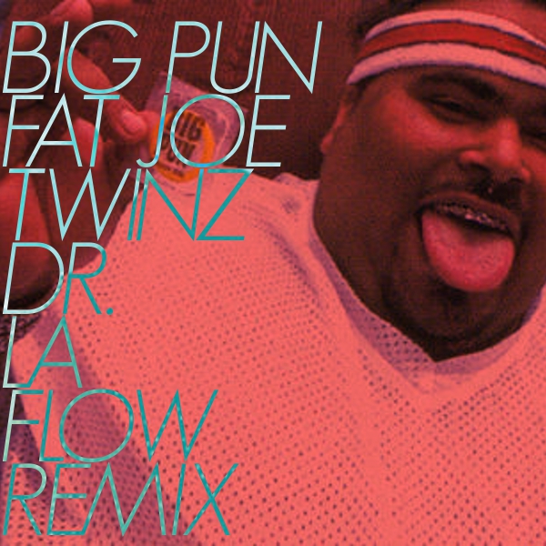 Free MP3: Big Pun – Twinz (Dr. LaFlow Remix)