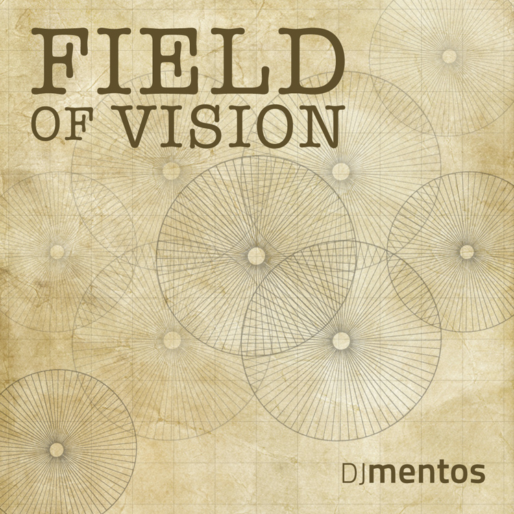 Stream: DJ Mentos – Field of Vision